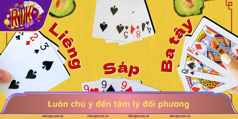 Luôn chú ý đến tâm lý đối phương để tránh bị lừa